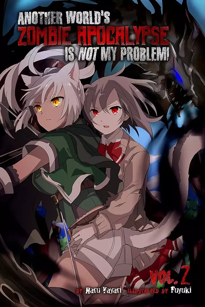 Another World's Zombie Apocalypse Is Not My Problem! (Light Novel