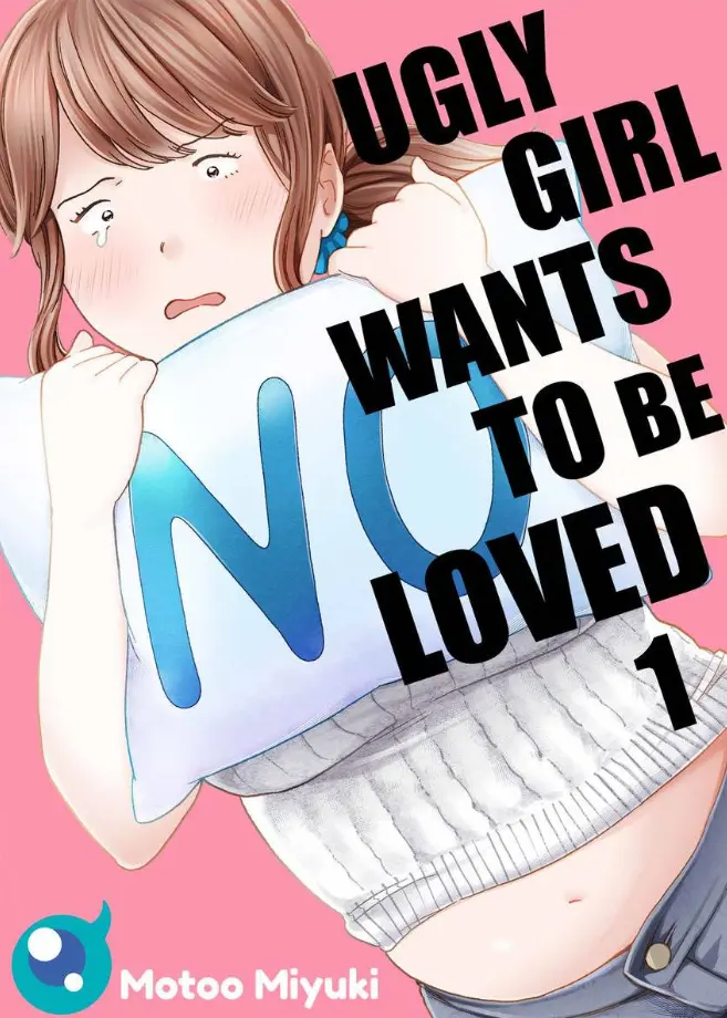 Ugly Girl Wants To Be Loved Manga
